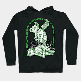 Elephants Go Straight to Heaven Hoodie